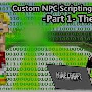 How To Script Custom NPCs 1 7 10 Part 1 The Basics