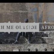 Catch Me Outside Afromix Prod CRW PRODUCTIONS