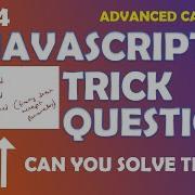 JavaScript Trick Questions Part 4 Promise Then Callbacks II Advanced Level