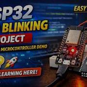 ESP32 LED Blinking Project Beginner Microcontroller Demonstration
