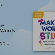 Making Words Stick A Four Step Instructional By Molly Ness Audiobook Preview
