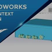 SOLIDWORKS In Context Design