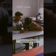 POV You Are Missing Old School Friends Schoollife School Oldfriends Trendingshorts