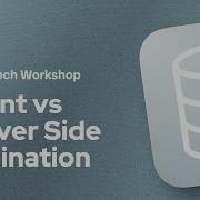 FTW Server Client Side Pagination With APIs SQL