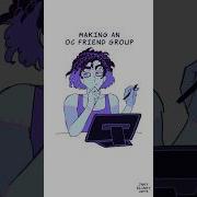 Making An OC Friend Group