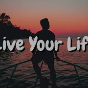 Rooftime Live Your Life Tradução