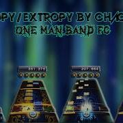 RB3 Entropy Extropy By Chaotrope Expert One Man Band 100 FC