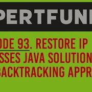 Leetcode 93 Restore IP Addresses Java Solution With Backtracking Approach