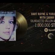 Dart Rayne Yura Moonlight And Sarah Lynn Silhouette Allen Envy Remix