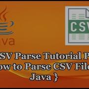 Java CSV Parser Tutorial Part 18 How To Parse CSV File In Java