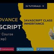 11 Advance JavaScript Class Inheritance Tutorial In Hindi Advance JavaScript Tutorial In Hindi