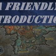 A Friendly Introduction Wow Quest