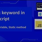 Static Keyword In JavaScript Static Variables Methods Explained QA Thoughts