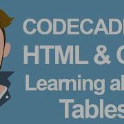 Codecademy HTML CSS Learning About Tables