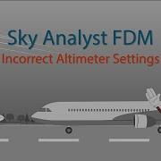 Next Gen Flight Data Monitoring Detect Incorrect Altimeter Settings With Sky Analyst