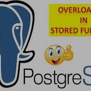 How To Create A Stored Function In PostgreSQL Overloading Stored Function Overloading PL PgSQL