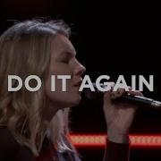 Do It Again Emmy Rose Bethel Church