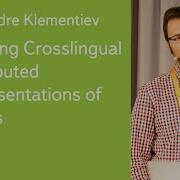 Inducing Crosslingual Distributed Representations Of Words Dr Alexandre Klementiev