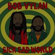 Sick Sad World