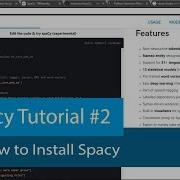 PYTHON NATURAL LANGUAGE PROCESSING 2 HOW TO INSTALL SPACY