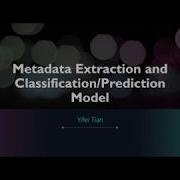 Metadata Extraction And Classification Prediction Model
