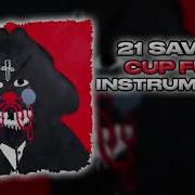 21 Savage Cup Full INSTRUMENTAL