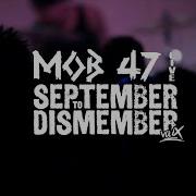 Mob 47 Live September To Dismember IX Bologna