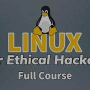 Linux For Ethical Hackers 2022 Full Kali Linux Course