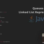 5 2 Queues In Java Using Linked List