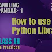 Using Python Libraries Class 12 IP How To Use Python Libraries Python Library Module Class 12 IP