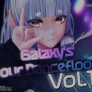 Galaxy S Our Dancefloor Vol 18 Nightcore Edition Eurobeat Mix 3 Hours Mix