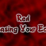 Red Chasing Your Echo Lyrics On Screen