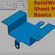 SolidWorks Sheet Metal Basics