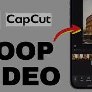 2 Ways To LOOP Video In CapCut EASY