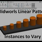 Linear Pattern With Instances To Vary Option Learn Advanced Solidworks