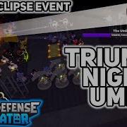 Triumph Night 4 Umbra Solar Eclipse Event Tower Defense Simulator