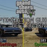 GTA V РУКОВОДСТВО ПО ОПТИМИЗАЦИИ Протестированы все настройки Лучшие настройки