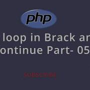 PHP Basic Tutorial Bangla Part 05 For Loop In Brack And Continue
