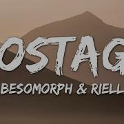 Besomorph RIELL Hostage Lyrics