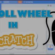 How To Use The SCROLL WHEEL In Scratch