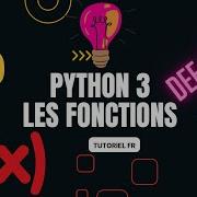 Comprendre Facilement Les Fonctions En Python