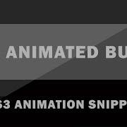 CSS3 Animated Button CSS3 Animation Snippets