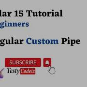 Angular 15 Tutorial Custom Pipe In Angular Angular Custom Pipe With Example