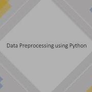 5 Data Exploration And Data Preprocessing Using Python