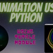 2D ANIMATION USING PYTHON TURTLE MODULE SAMPLE PROGRAM MR MANLOOP