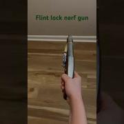 Flint Lock Nerf Gun Nerf