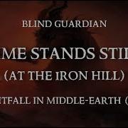 Time Stands Still At The Iron Hill Blind Guardian Lyric Video