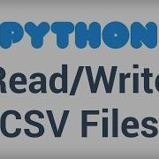 Python How To Read And Write To A Csv File