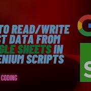 How To Read Write Test Data From Google Sheets In Selenium Scripts GitHub Project Included