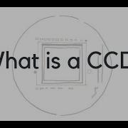 What Is A CCD
